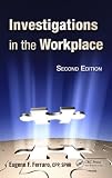 Investigations in the Workplace, Second Edition