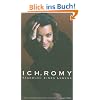 Ich, Romy: Tagebuch eines Lebens