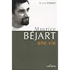 Maurice B�jart, une vie : Derniers entretiens