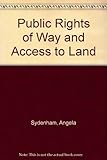 Public rights of way and access to land