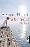 Mea culpa: Roman - Anne Holt