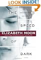 The Speed of Dark (Ballantine Reader's Circle)