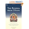The Buddha from Dolpo, Revised and Expanded: A Study of the Life and Thought of the Tibetan Master Dolpopa Sherab Gyaltsen (Tsadra Foundation)