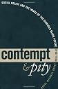 Contempt and Pity: Social Policy and the Image of the Damaged Black Psyche, 1880-1996
