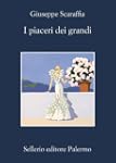 I piaceri dei grandi (La memoria)