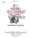 If I Were in Charge of the World and Other Worries