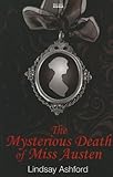 The mysterious death of Miss Austen