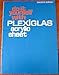 Do It Yourself With Plexiglas Acrylic Sheet