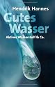 Gutes Wasser - Aktiver Wasserstoff & Co