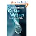 Gutes Wasser - Aktiver Wasserstoff & Co
