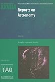Reports on astronomy