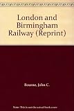 Bourne's London & Birmingham Railway