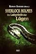Sherlock Holmes Nr. 3 - Sherlock Holmes im Labyrinth der L�gen