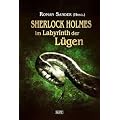 Sherlock Holmes Nr. 3 - Sherlock Holmes im Labyrinth der L�gen