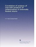 Correlation of analysis of coal with products of carbonization in externally heated retorts