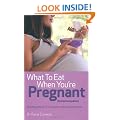 What to Eat When You're Pregnant