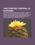 Vincitori del Festival Di Sanremo: Domenico Modugno, Adriano Celentano, Iva Zanicchi, Pooh, Elisa, Anna Oxa, Nilla Pizzi, Albano Carrisi