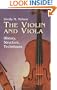 The Violin and Viola: History, Structure, Techniques (Dover Books on Music)