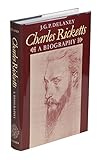 Charles Ricketts : a biography