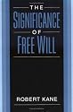 The Significance of Free Will