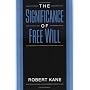 The Significance of Free Will