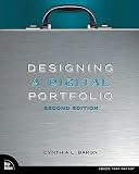 Designing a Digital Portfolio   [DESIGNING A DIGITAL PORTFOLIO] [Paperback]