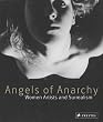 Angels Of Anarchy: Women Artists And Surrealism