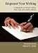 Empower Your Writing: A Manifesto