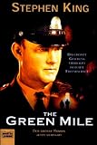 The Green Mile : A Novel in Six Parts