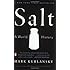 Salt: A World History