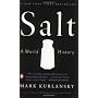 Salt: A World History by Mark Kurlansky