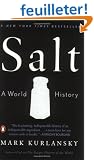 Salt: A World History