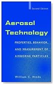 Aerosol Technology: Properties, Behavior, and Measurement of Airborne Particles (Wiley-Interscience)