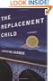 The Replacement Child: A Mystery