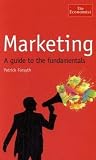 Marketing: A Guide to the Fundamentals