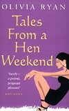Tales from a Hen Weekend (Tales from Trilogy)