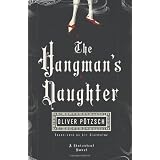 The Hangman's Daughter ~ Oliver P�tzsch