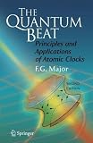 The Quantum Beat: Principles and Applications of Atomic Clocks