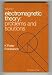 Used : Electromagnetic theory; problems and solutions