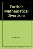 Further mathematical diversions : the paradox of the unexpected hanging and others