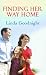 Finding Her Way Home (Christian Romance Series)