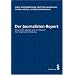 Der Journalisten-Report: �sterreichs Medien und ihre Macher. Eine empirische Erhebung