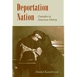 Deportation Nation: Outsiders in American History book cover