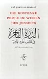 Die kostbare Perle im Wissen des Jenseits - Abu Hamid Al-Ghazali