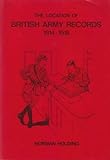 The location of British Army records 1914-1918