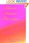 Three Minute Therapy: Change Your Thinking, Change Your Life
