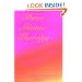 Three Minute Therapy: Change Your Thinking, Change Your Life