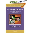 Nonhuman DNA Typing: Theory and Casework Applications (International Forensic Science and... by  Heather Miller Coyle