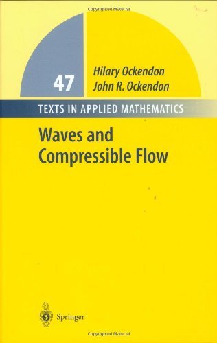 Waves and Compressible Flow (Texts in Applied Mathematics)