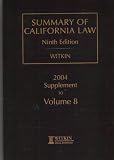 Summary of California Law 2004 Supplement to Volume 8
